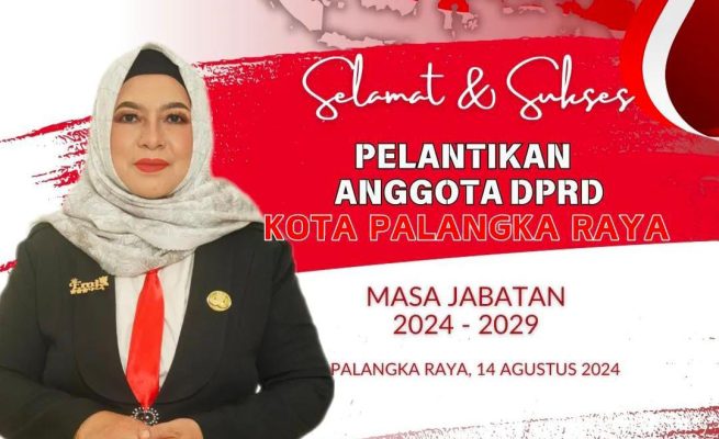 Kepala BPPRD Palangka Raya Ucapkan Selamat Kepada Anggota DPRD 2024 Terpilih dan Dilantik 