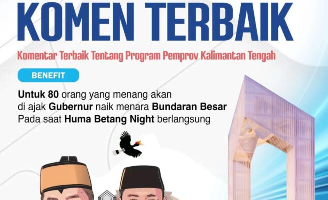 Tulis Komentar Terbaik tentang Program Pemerintah di Akun Resmi Diskominfosantik Kalteng, Menangkan Kesempatan Eksklusif Bersama Gubernur Agustiar Sabran
