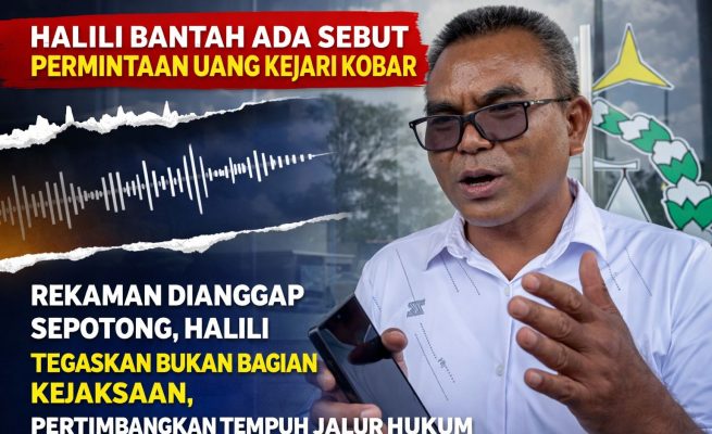 Halili Bantah Sebut Permintaan Uang untuk Kejari Kobar, Siap Tempuh Jalur Hukum atas Video Rekaman Beredar